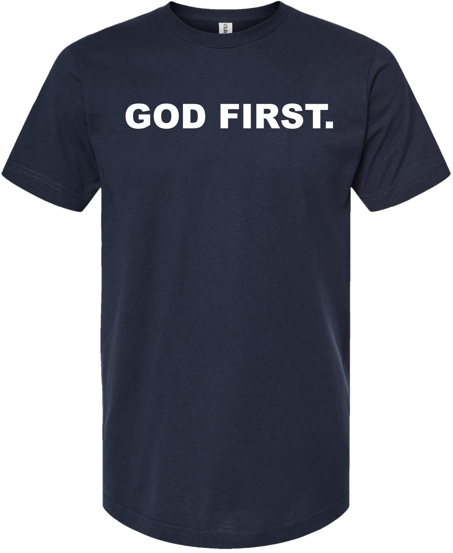 God First.
