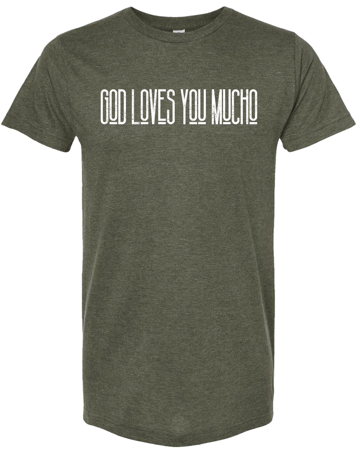 God Loves You Mucho