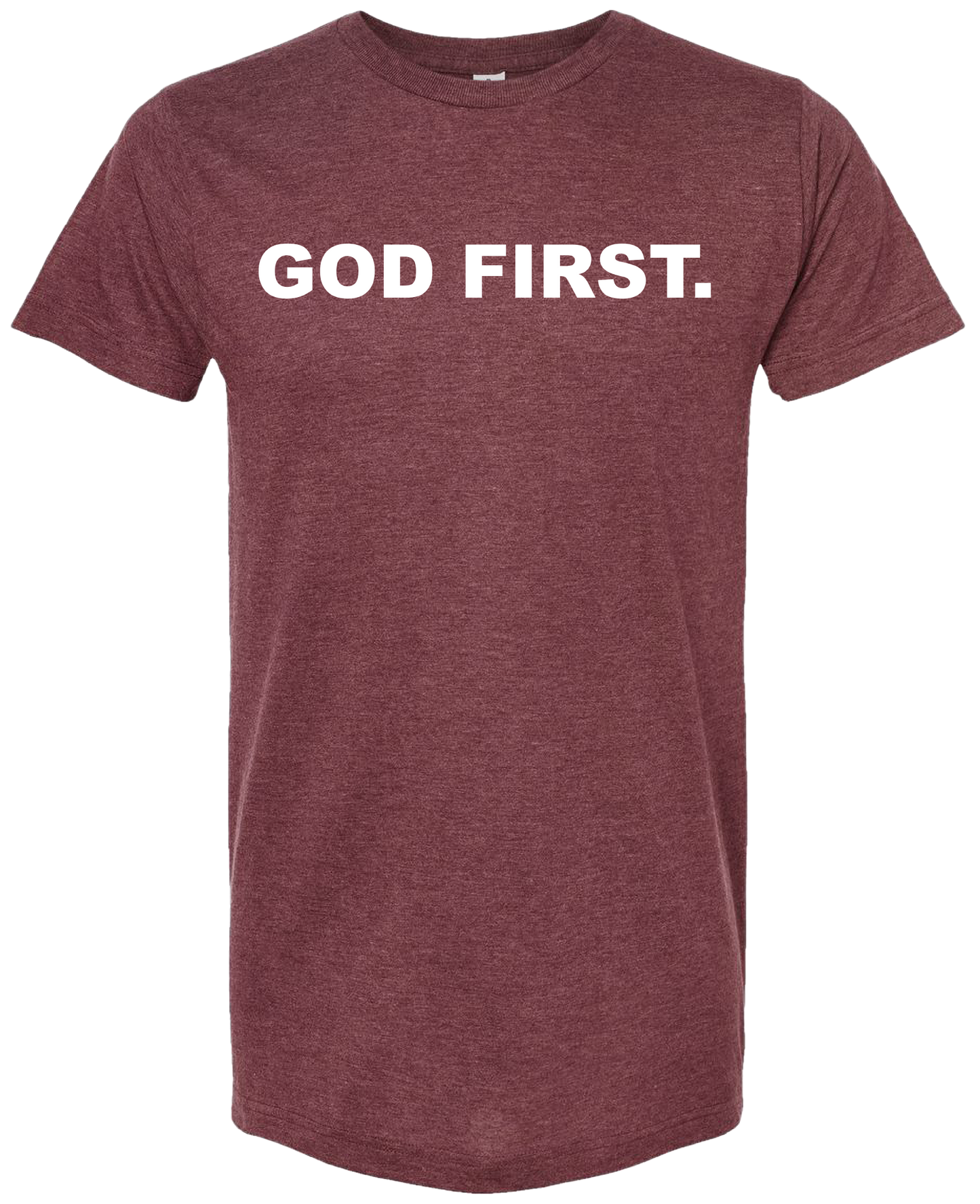 God First.