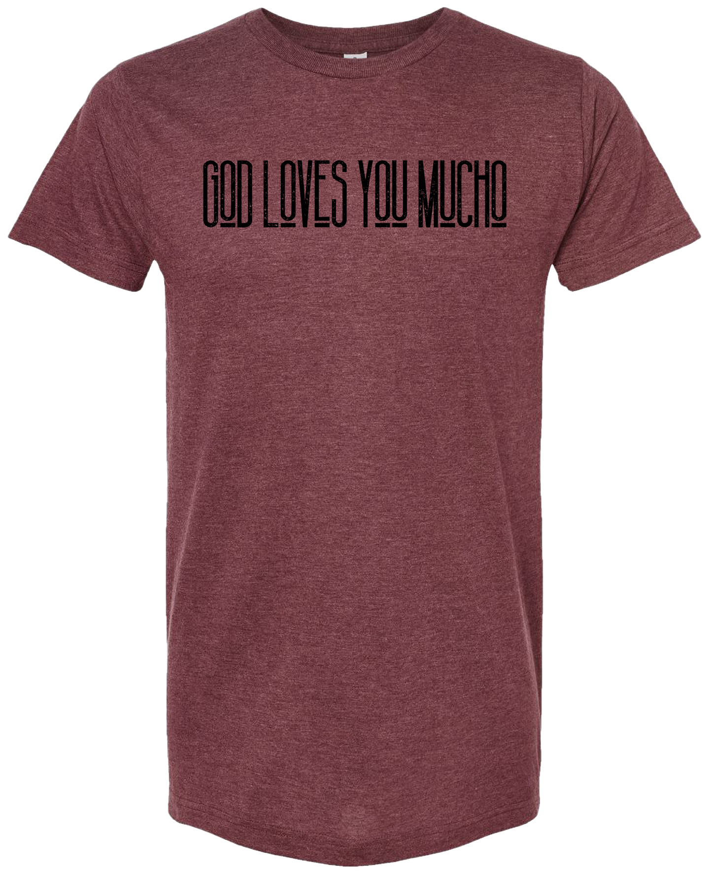 God Loves You Mucho