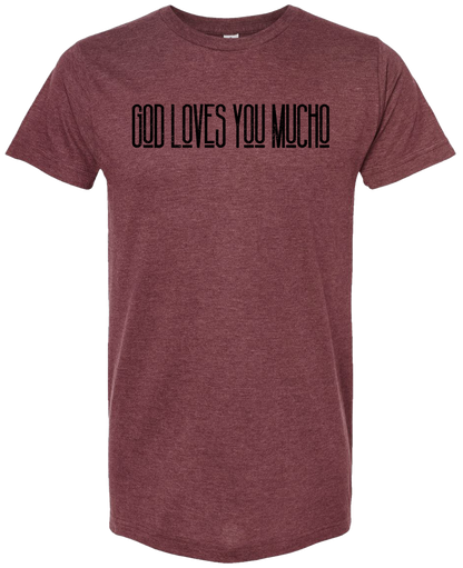 God Loves You Mucho