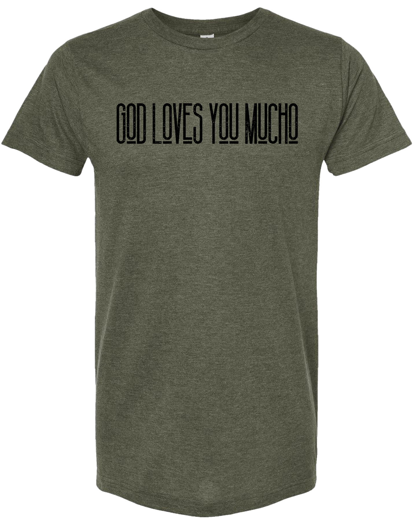 God Loves You Mucho