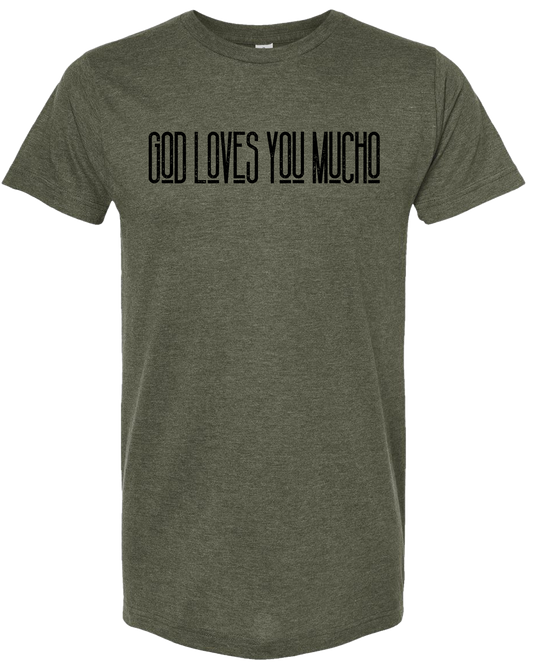 God Loves You Mucho