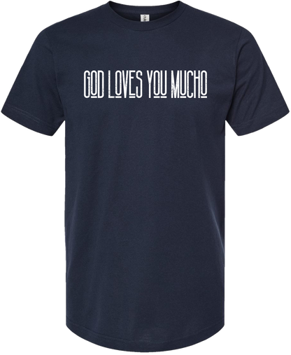 God Loves You Mucho